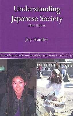 Understanding Japanese Society by Joy Hendry, Tomasz Tesznar