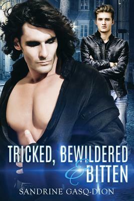 Tricked, Bewildered and Bitten: The Assassin Shifters by Sandrine Gasq-Dion