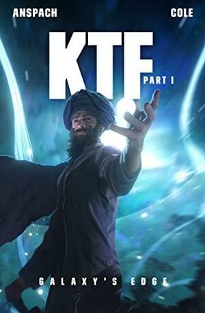 KTF Part One by Jason Anspach, Nick Cole