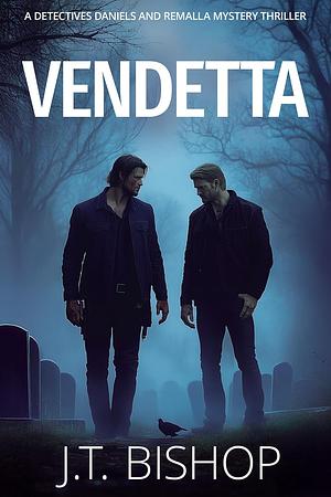 Vendetta by J.T. Bishop