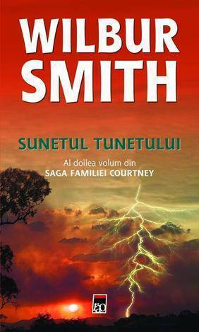 Sunetul tunetului by Wilbur Smith