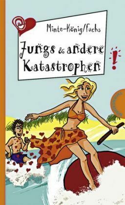 Jungs & andere Katastrophen by Bianka Minte-König, Thomas Fuchs