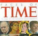 Faces of Time: 75 Years of Time Magazine Cover Portraits by Frederick Voss