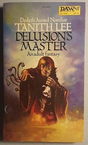 Delusion's Master by Tanith Lee