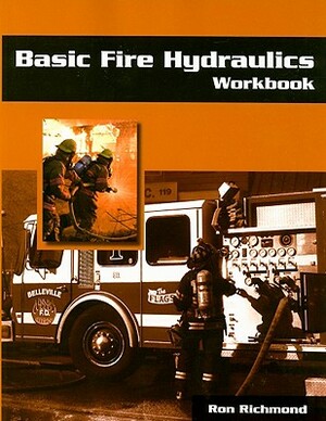Basic Fire Hydraulics Workbook by Ron Richmond