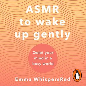 ASMR To Wake Up Gently by Emma WhispersRed