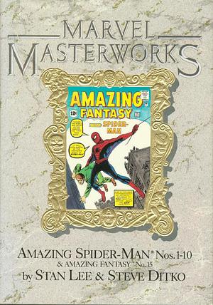 Marvel Masterworks: The Amazing Spider-Man, Vol. 1 by Stan Lee