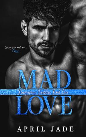 Mad Love by April Jade
