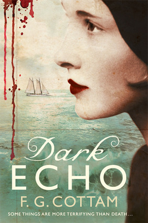 Dark Echo by F.G. Cottam