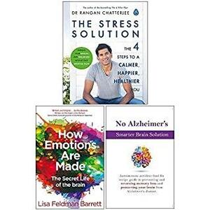 The Stress Solution / How Emotions Are Made The Secret Life of the Brain / No Alzheimer's Smarter Brain Keto Solution 3 Books Collection Set by Rangan Chatterjee, Lisa Feldman Barrett, Iota