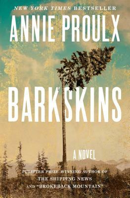 Barkskins by Annie Proulx