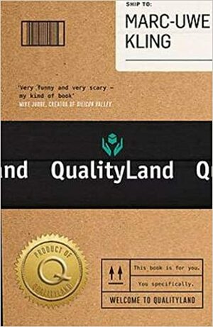 Qualityland by Marc-Uwe Kling