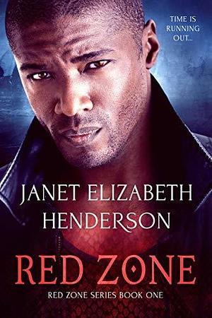 Red Zone Discovered by Janet Elizabeth Henderson