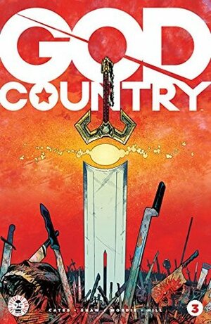 God Country #3 by Geoff Shaw, Donny Cates, Jason Wordie, John Hill