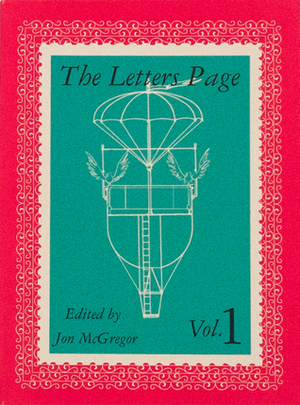 The Letters Page, Vol. 1 by Jon McGregor