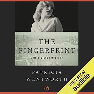 The Fingerprint by Patricia Wentworth