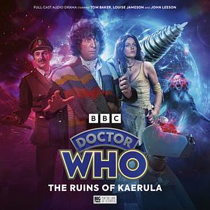 Doctor Who: The Ruins of Kaerula by Tim Foley, Phil Mulryne