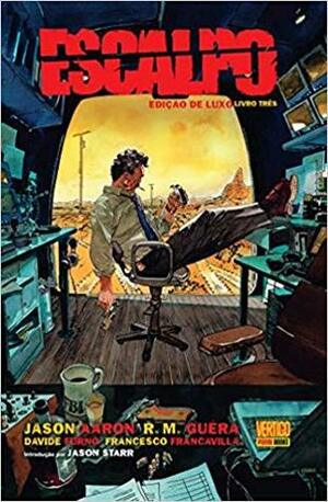 Escalpo - Volume 3 by Davide Furnò, Jason Aaron, R.M. Guéra, Francesco Francavilla