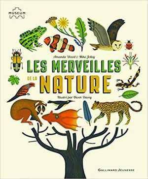 Les merveilles de la nature by A.J. Wood, Mike Jolley