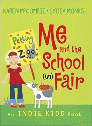 Me and the School (Un)Fair by Karen McCombie