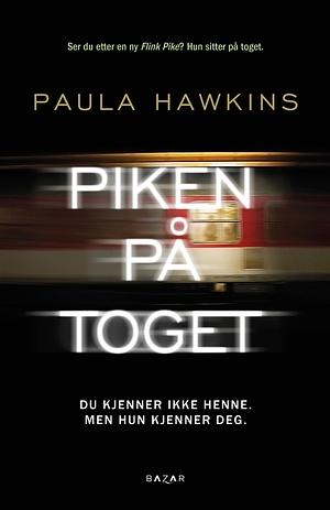 Piken på toget by Paula Hawkins