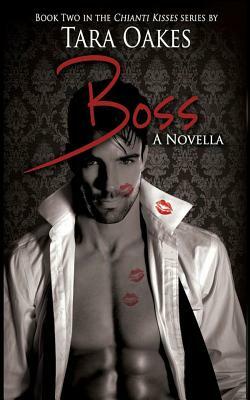 Boss by Tara Oakes