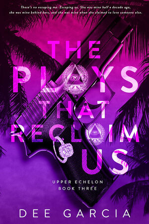 The Plays That Reclaim Us by Dee Garcia