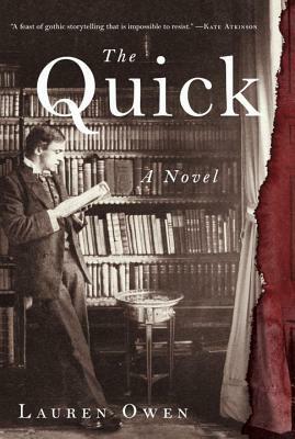 The Quick by Lauren Owen