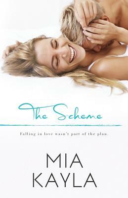 The Scheme by Mia Kayla