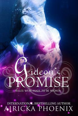 Gideon's Promise by Airicka Phoenix