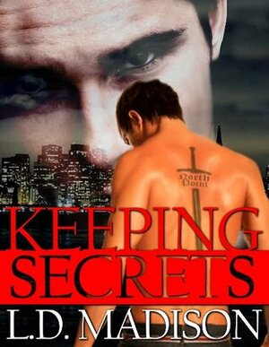 Keeping Secrets by L.D. Madison