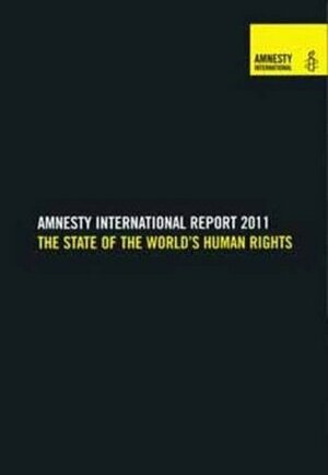 Amnesty International Report 2013: The State of the World's Human Rights by Amnesty International