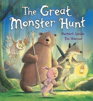 The Great Monster Hunt by Tim Warnes, Norbert Landa