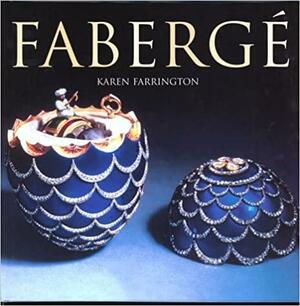 Faberge by Karen Farrington, Sue Heady