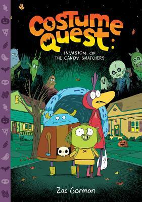 Costume Quest: Invasion of the Candy Snatchers by Zac Gorman