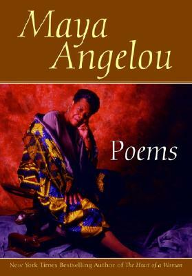 Poems: Maya Angelou by Maya Angelou