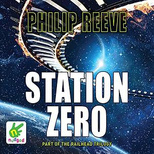 Station Zero by Philip Reeve
