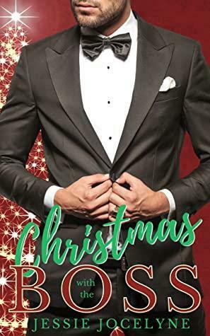 Christmas with the Boss by Jessie Jocelyne