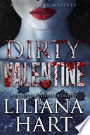 Dirty Valentine by Liliana Hart