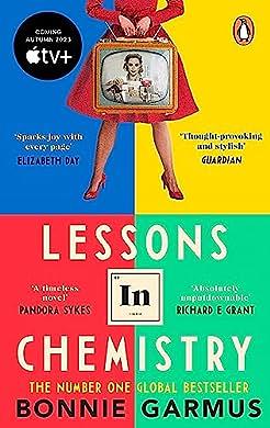 Lessons in Chemistry by Bonnie Garmus