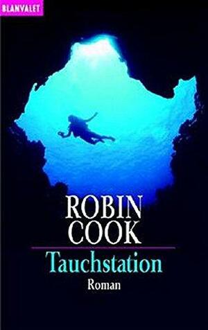 Tauchstation by Robin Cook