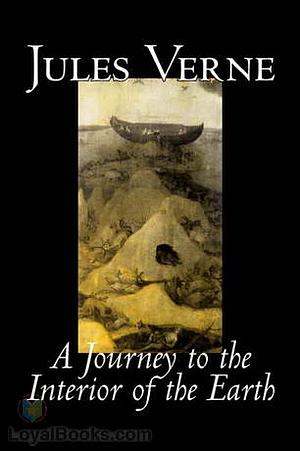 A Journey to the Interior of the earth by Jules Verne