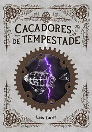 Caçadores de Tempestade by Laís Lacet