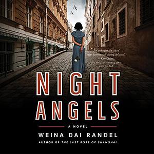Night Angels by Weina Dai Randel