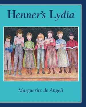 Henner's Lydia by Marguerite De Angeli