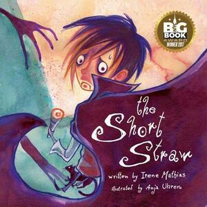 The Short Straw by Irene Mathias