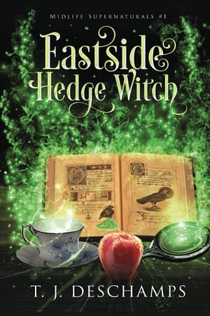 Eastside Hedge Witch by T.J. Deschamps