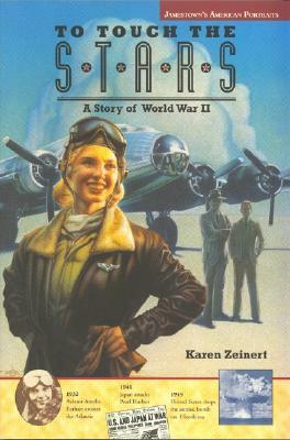 Jamestown's American Portraits to Touch the Stars Softcover by Karen Zeinert