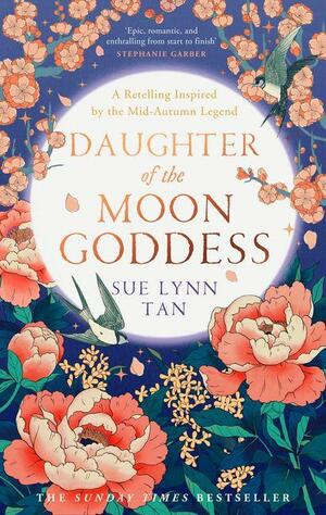 Daughter of the Moon Goddess by Sue Lynn Tan