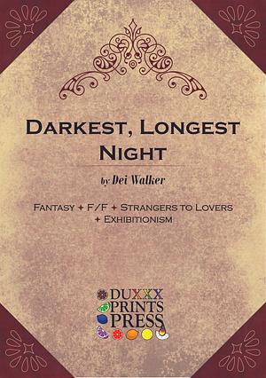 Darkest, Longest Night by Dei Walker